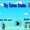 sky corona evasion
